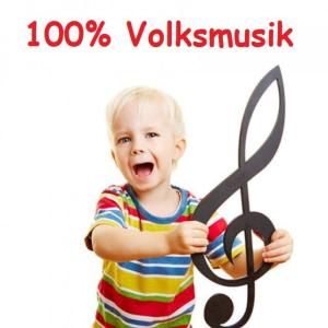 100 Prozent Volks Musik