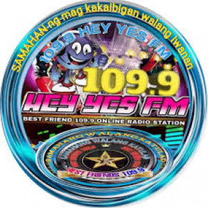 109.9 HEY YES FM