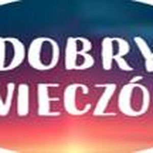 Open - Dobry Wiecz³r FM