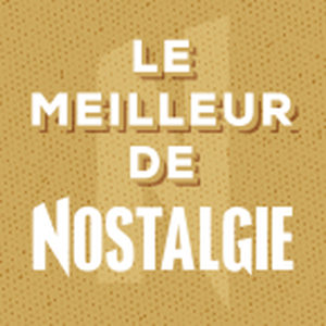 Le Meilleur de Nostalgie