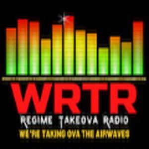 WRTR - Regime Takeova Radio